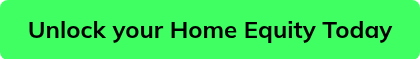 Unlock your Home Equity Today
