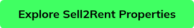 Explore Sell2Rent Properties