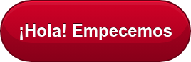 ¡Hola! Empecemos