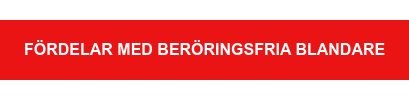 Fördelar med beröringsfria blandare