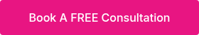 <p>Book A FREE Consultation</p>