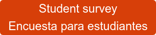Student survey  Encuesta para estudiantes