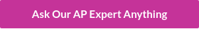 Ask Our AP Expert Anything