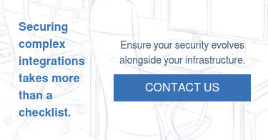 Securing complex integrations takes more than a checklist.