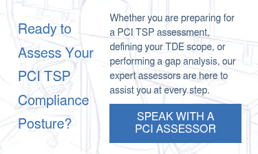 Ready to Assess Your PCI TSP Compliance Posture?