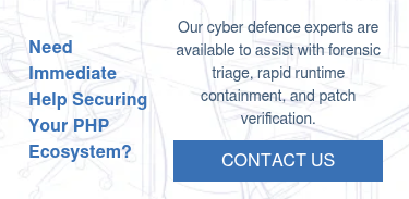 Need Immediate Help Securing Your PHP Ecosystem?
