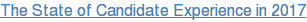 The State of Candidate Experience in 2017