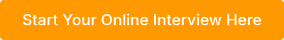 Start Your Online Interview Here