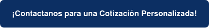 ¡Contactanos para una Cotización Personalizada!