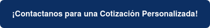 ¡Contactanos para una Cotización Personalizada!