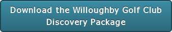 Download the Willoughby Golf Club Discovery Package