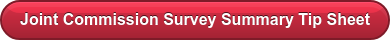 Joint Commission Survey Summary Tip Sheet