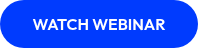 WATCH WEBINAR