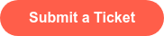 Submit a Ticket