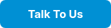 Talk To Us