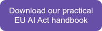 Download our practical EU AI Act handbook