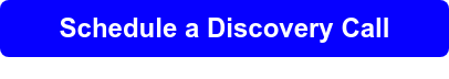 Schedule a Discovery Call