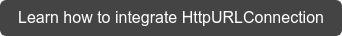 Learn how to integrate HttpURLConnection