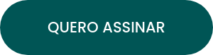 QUERO ASSINAR