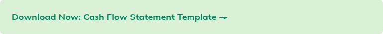Download Now: Cash Flow Statement Template &rarr;