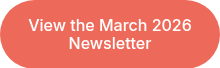 View the March 2026 Newsletter