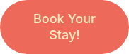 <p style="line-height: 1.25;">Book Your Stay!</p>