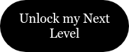 <p style="font-size: 18px;"><span style="font-family: 'Book Antiqua', Palatino, Georgia, serif;">Unlock my Next Level</span></p>