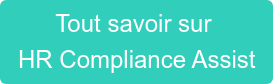 Tout savoir sur HR Compliance Assist