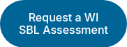 Request a WI SBL Assessment