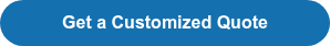Get a Customized Quote