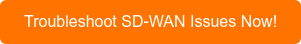 Free Trial - Button - SD-Wan Issues