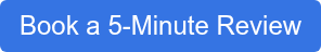 Book a 5-Minute Review