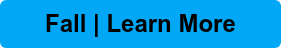 Fall | Learn More