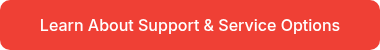 Learn About Support & Service Options
