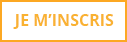 Je m'inscris