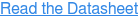 Read the Datasheet