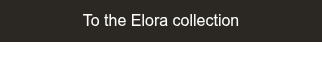 To the Elora collection