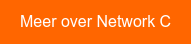 Meer over Network C