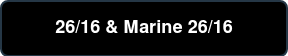 26/16 & Marine 26/16