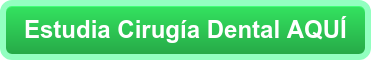 Estudia Cirugía Dental AQUÍ