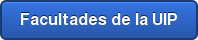 Facultades de la UIP