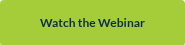 <p>Watch the Webinar</p>