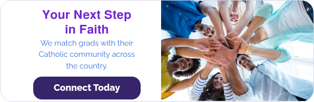 Your Next Step in Faith We match grads with their Catholic community across the country.