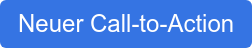 Neuer Call-to-Action