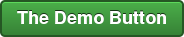 The Demo Button