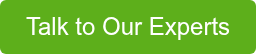 Talk to Our Experts