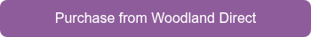 Purchase from Woodland Direct