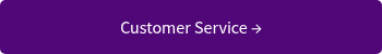Customer Service &rarr;