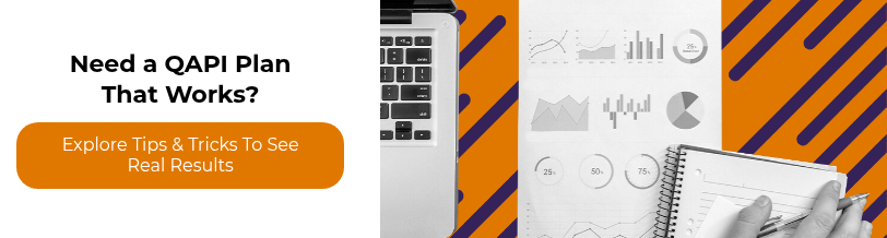 Need a QAPI Plan That Works?