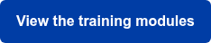View the training modules